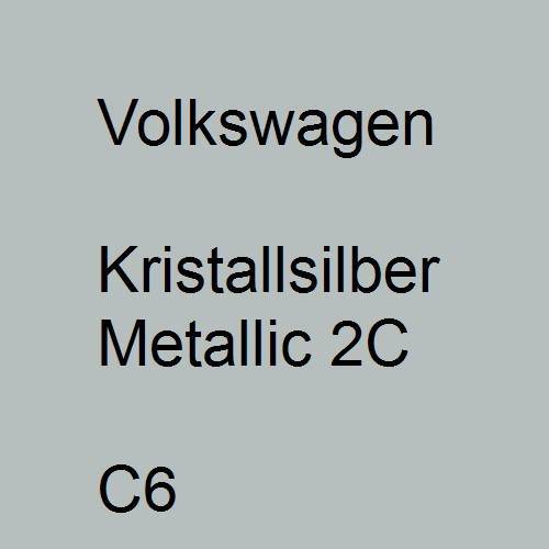 Volkswagen, Kristallsilber Metallic 2C, C6.